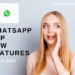 WhatsApp Top New Features & Tips in 2020 14